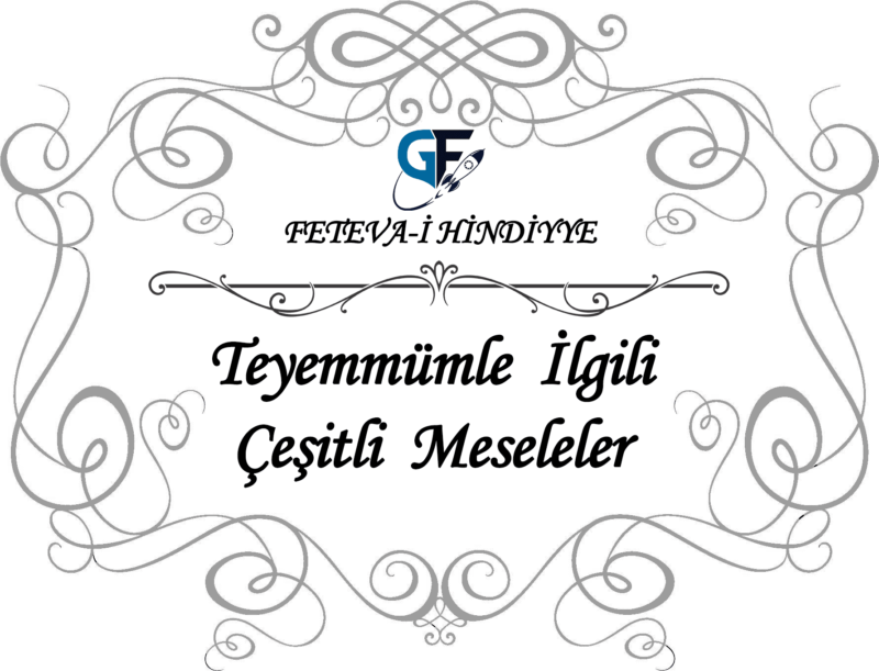 Teyemmümle-İlgili-Çeşitli-Meseleler